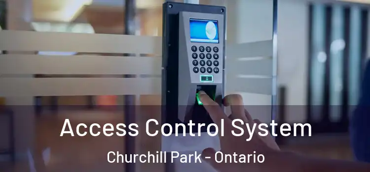 Access Control System Churchill Park - Ontario
