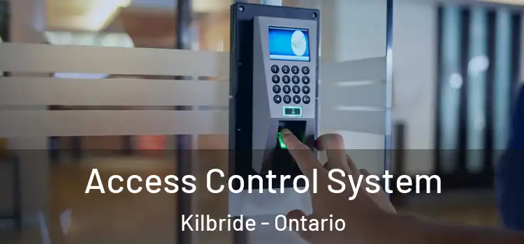 Access Control System Kilbride - Ontario