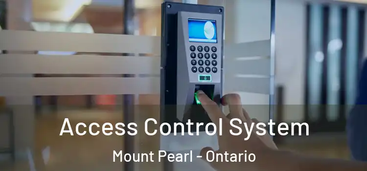 Access Control System Mount Pearl - Ontario
