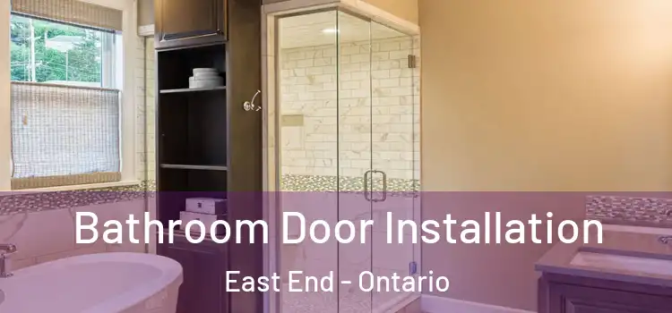 Bathroom Door Installation East End - Ontario