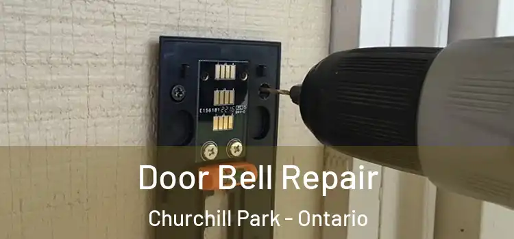 Door Bell Repair Churchill Park - Ontario