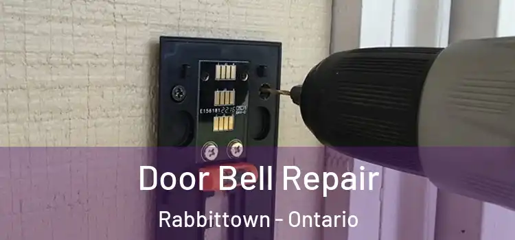 Door Bell Repair Rabbittown - Ontario