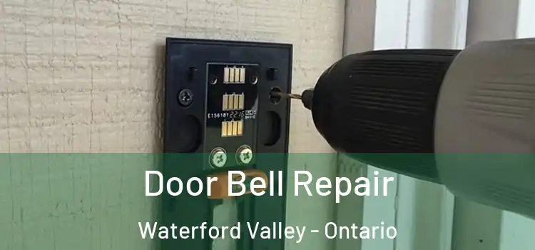 Door Bell Repair Waterford Valley - Ontario