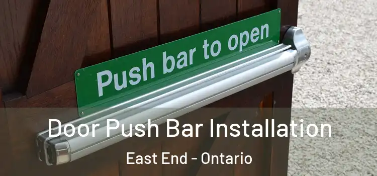 Door Push Bar Installation East End - Ontario