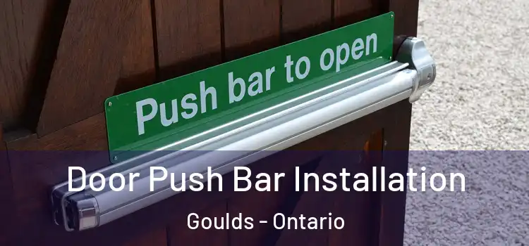 Door Push Bar Installation Goulds - Ontario