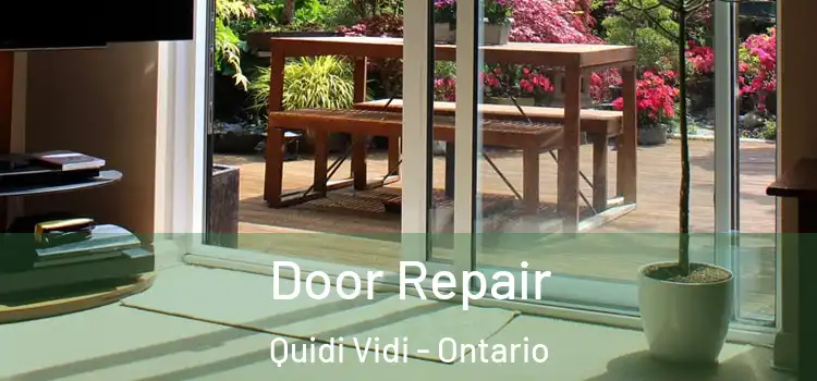 Door Repair Quidi Vidi - Ontario
