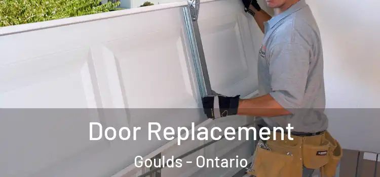 Door Replacement Goulds - Ontario