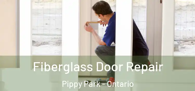 Fiberglass Door Repair Pippy Park - Ontario