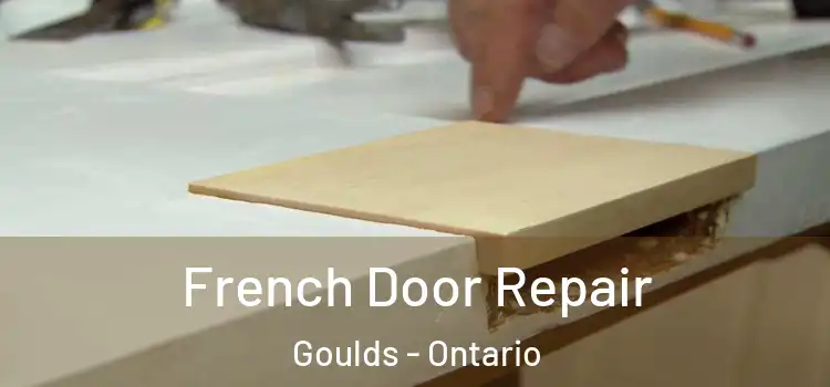 French Door Repair Goulds - Ontario