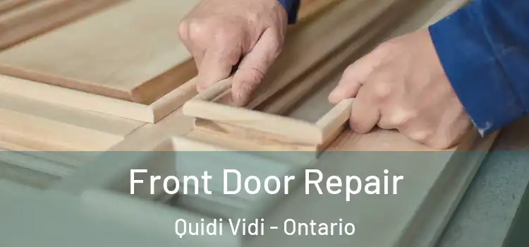 Front Door Repair Quidi Vidi - Ontario