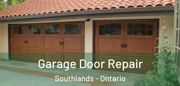 Garage Door Repair Southlands - Ontario