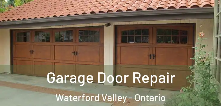 Garage Door Repair Waterford Valley - Ontario