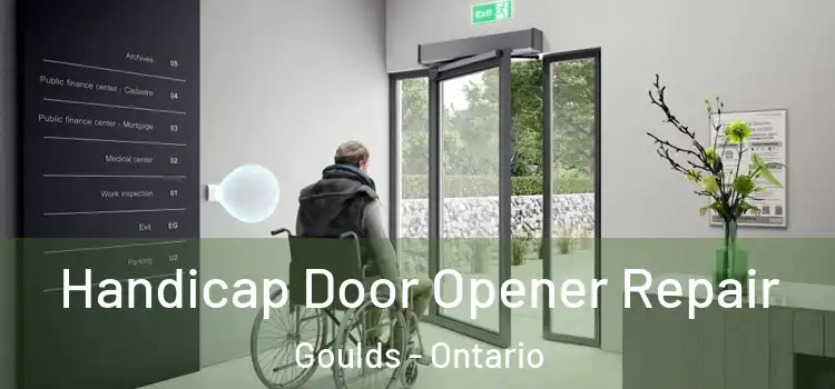 Handicap Door Opener Repair Goulds - Ontario