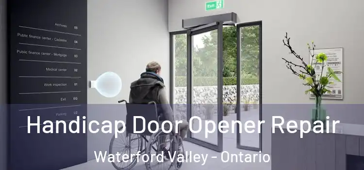 Handicap Door Opener Repair Waterford Valley - Ontario
