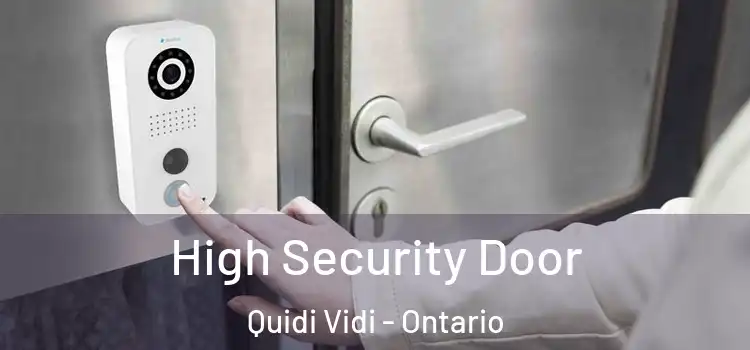 High Security Door Quidi Vidi - Ontario