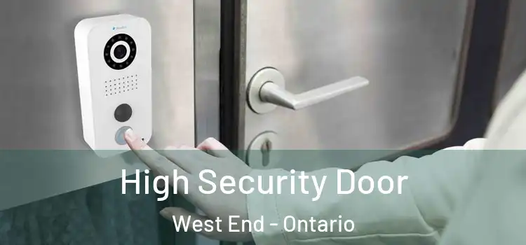 High Security Door West End - Ontario