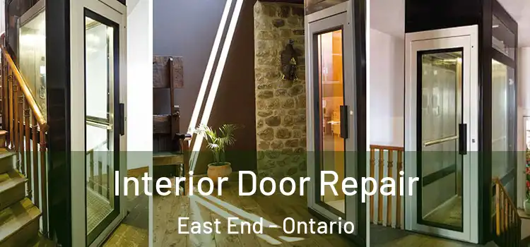 Interior Door Repair East End - Ontario