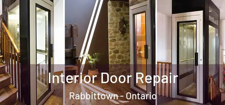 Interior Door Repair Rabbittown - Ontario