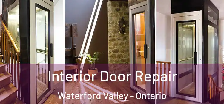 Interior Door Repair Waterford Valley - Ontario