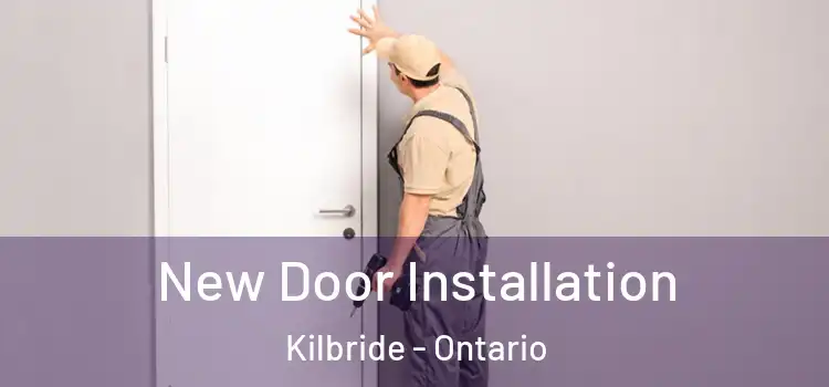 New Door Installation Kilbride - Ontario