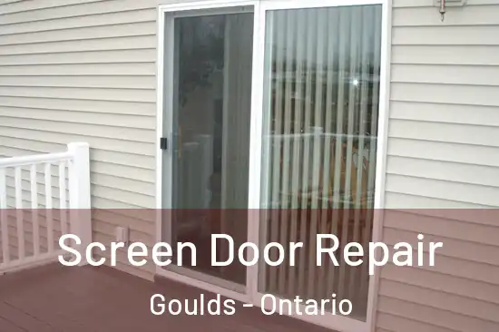 Screen Door Repair Goulds - Ontario