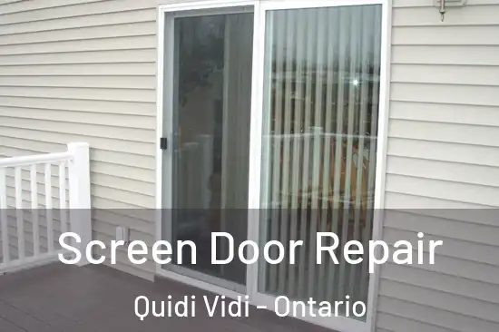 Screen Door Repair Quidi Vidi - Ontario