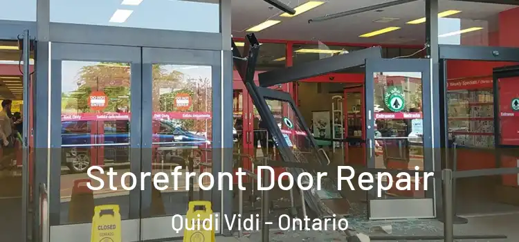 Storefront Door Repair Quidi Vidi - Ontario