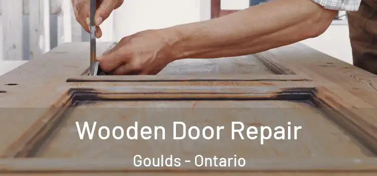 Wooden Door Repair Goulds - Ontario